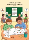J’écoute, je joue : je découvre le français